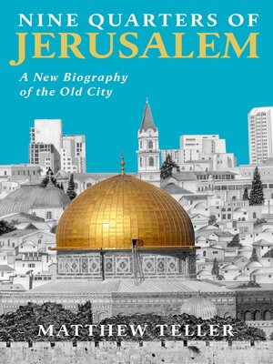 cover image of Nine Quarters of Jerusalem